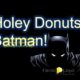 Harold Lloyd Presentations - Holey Donuts Batman!